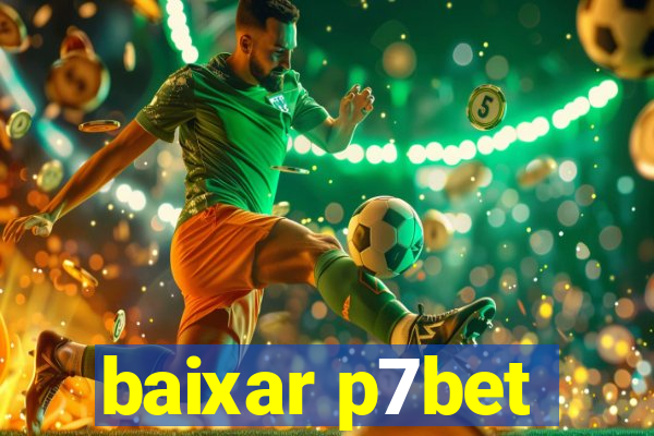 baixar p7bet